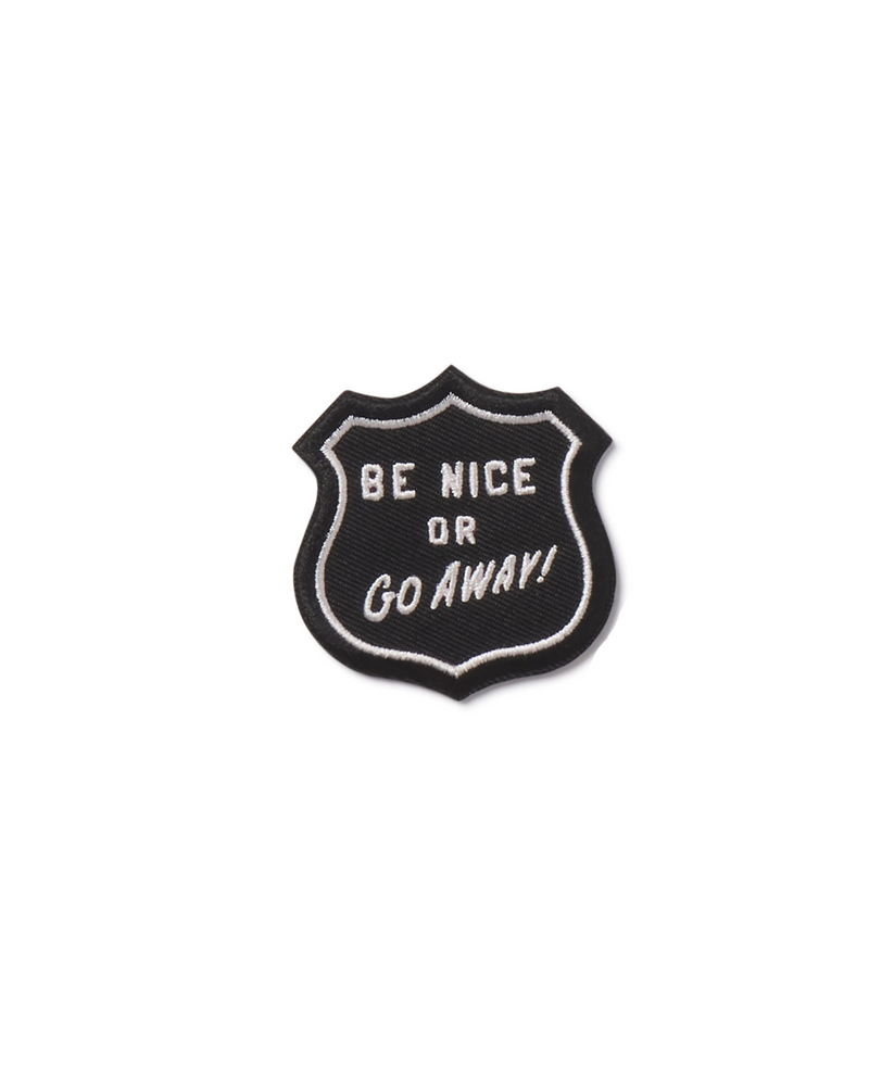 Be Nice or Go Away Patch