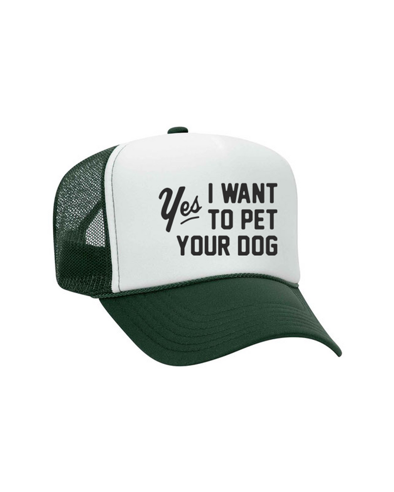 Pet Your Dog Trucker Hat